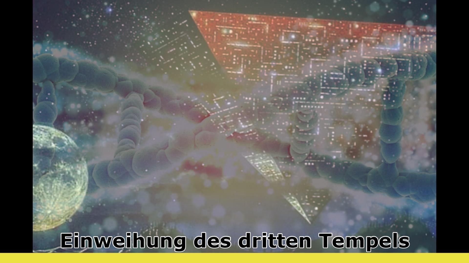 9. Einweihung des dritten Tempels. A digital artwork depicting a celestial scene with luminous cosmic elements and a floating structure resembling a futuristic temple. The composition includes DNA strands and a radiant, textured planet, resembling a heavenly body from the Mazzaroth amidst star fields and nebulae. Caption in German reads "Consecration of the Third Temple." Opens a video in a new window.