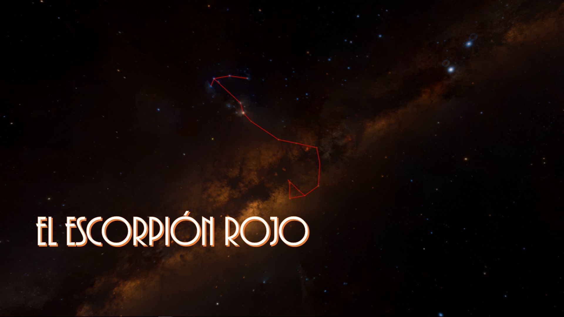 14. El escorpión rojo. A celestial scene depicting outlined red constellation resembling a scorpion, set against a cosmic backdrop of stars and nebulae. The image features the caption "El Escorpión Rojo" glowing brightly at the bottom. Opens a video in a new window.