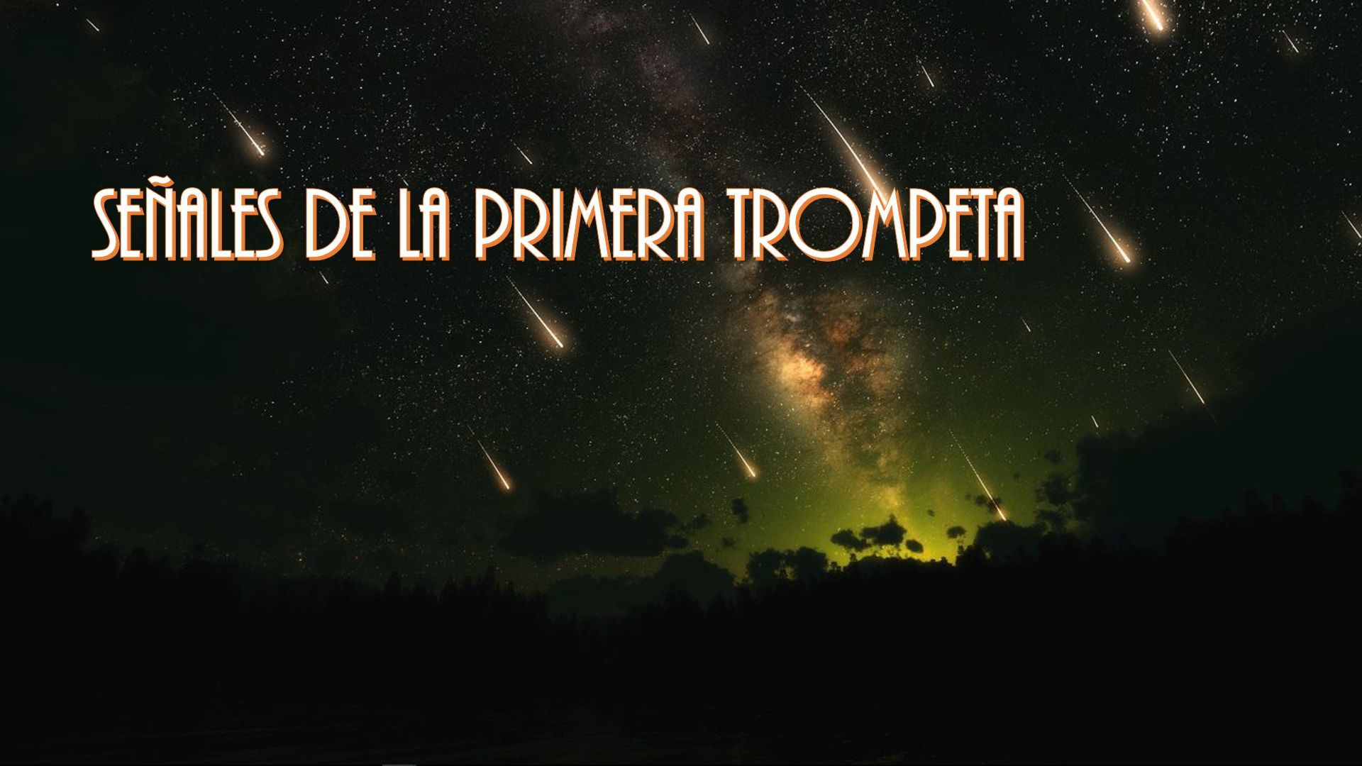 3. Señales de la primera trompeta. A celestial scene depicting a starlit sky above a dark silhouette of a forest, with multiple meteor trails descending vertically and a nebulous green glow near the horizon. Spanish text "Señales de la Primera Trompeta" appears overlaid at the top in white font. Opens a video in a new window.