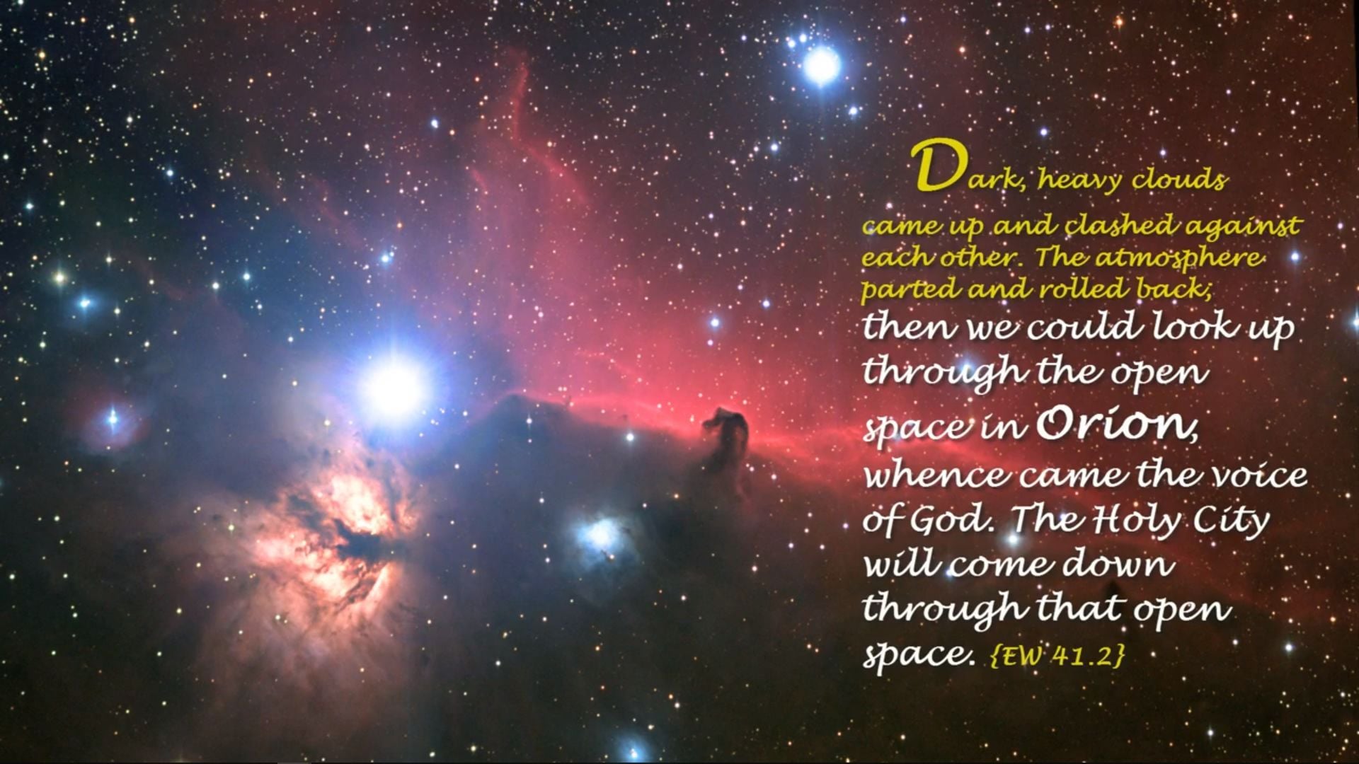 1. LastCountdown Intro. A vivid celestial image featuring a nebula within the constellation commonly known as Orion, highlighted by brilliant stars and interstellar clouds of gas and dust. The image also includes an overlay of text referencing a biblical passage, suggesting a connection between the heavens and divine communication. Opens a video in a new window.