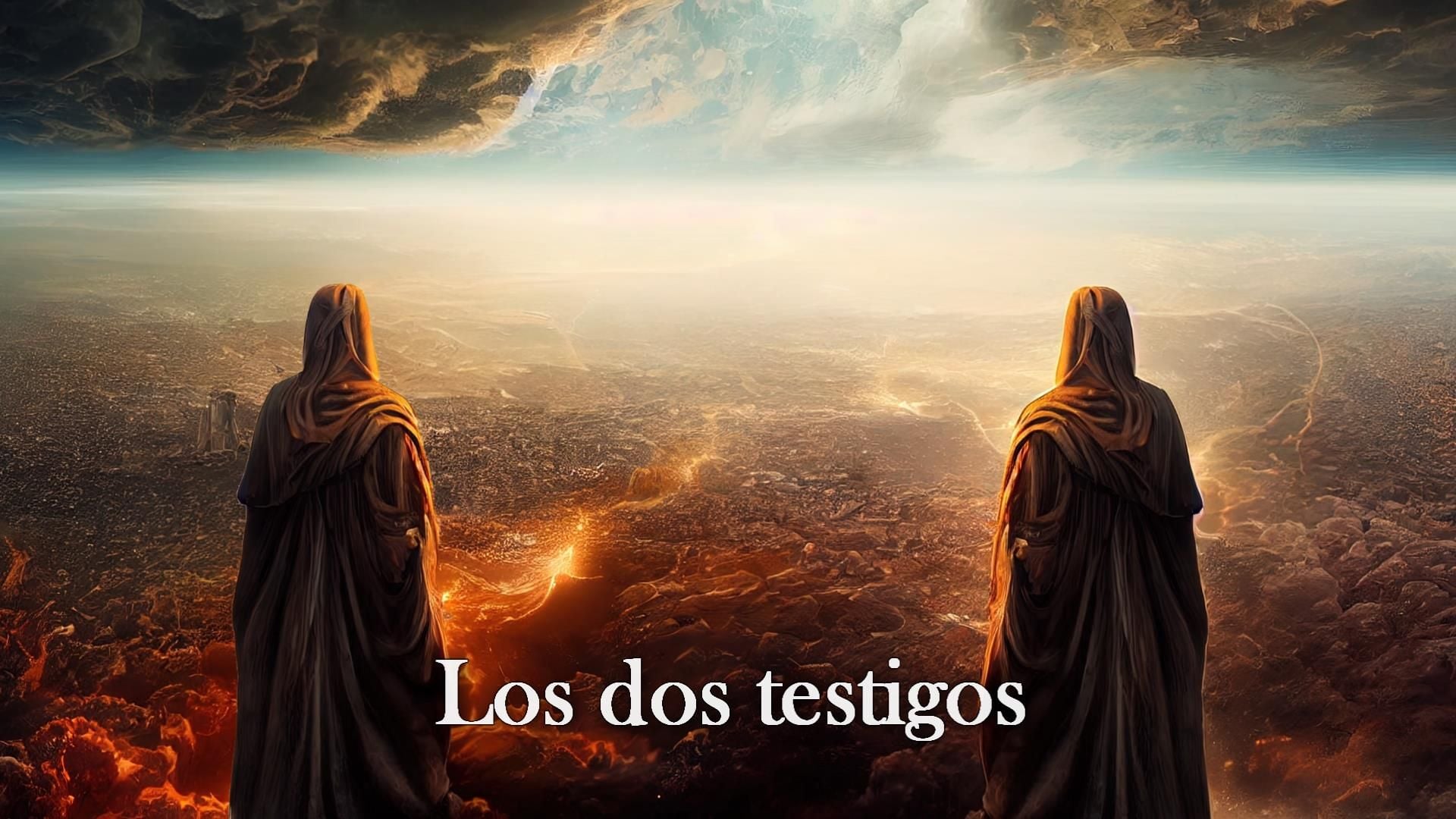 4. Los dos testigos. Two robed figures stand gazing over a vast cityscape engulfed in flames under a dramatic sky, where light breaks through clouds. Spanish text "Los dos testigos" is overlayed at the bottom. Opens a video in a new window.