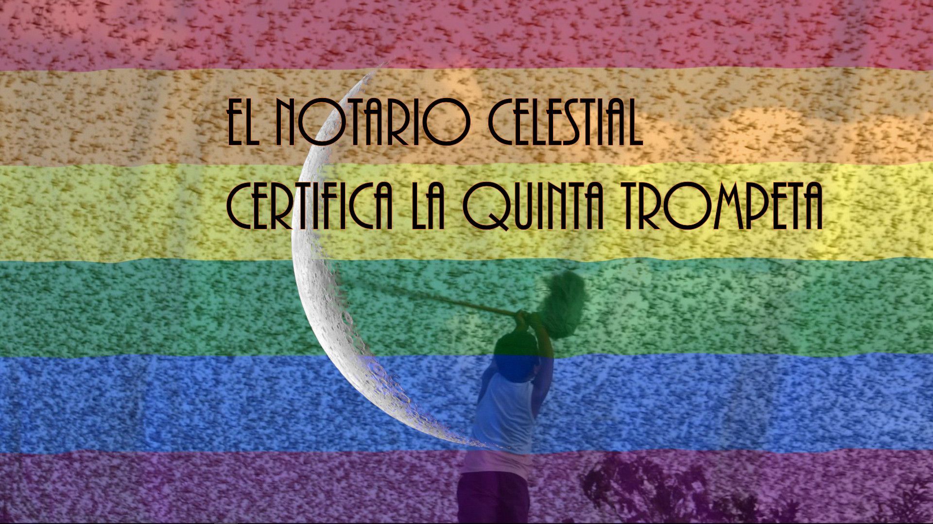5. El Notario celestial certifica la quinta trompeta. A vibrant illustration featuring multicolored bands forming a background, with a silhouette of a person holding a large crescent in a scene titled "El Notario Celestial certifica la Quinta Trompeta." Opens a video in a new window.