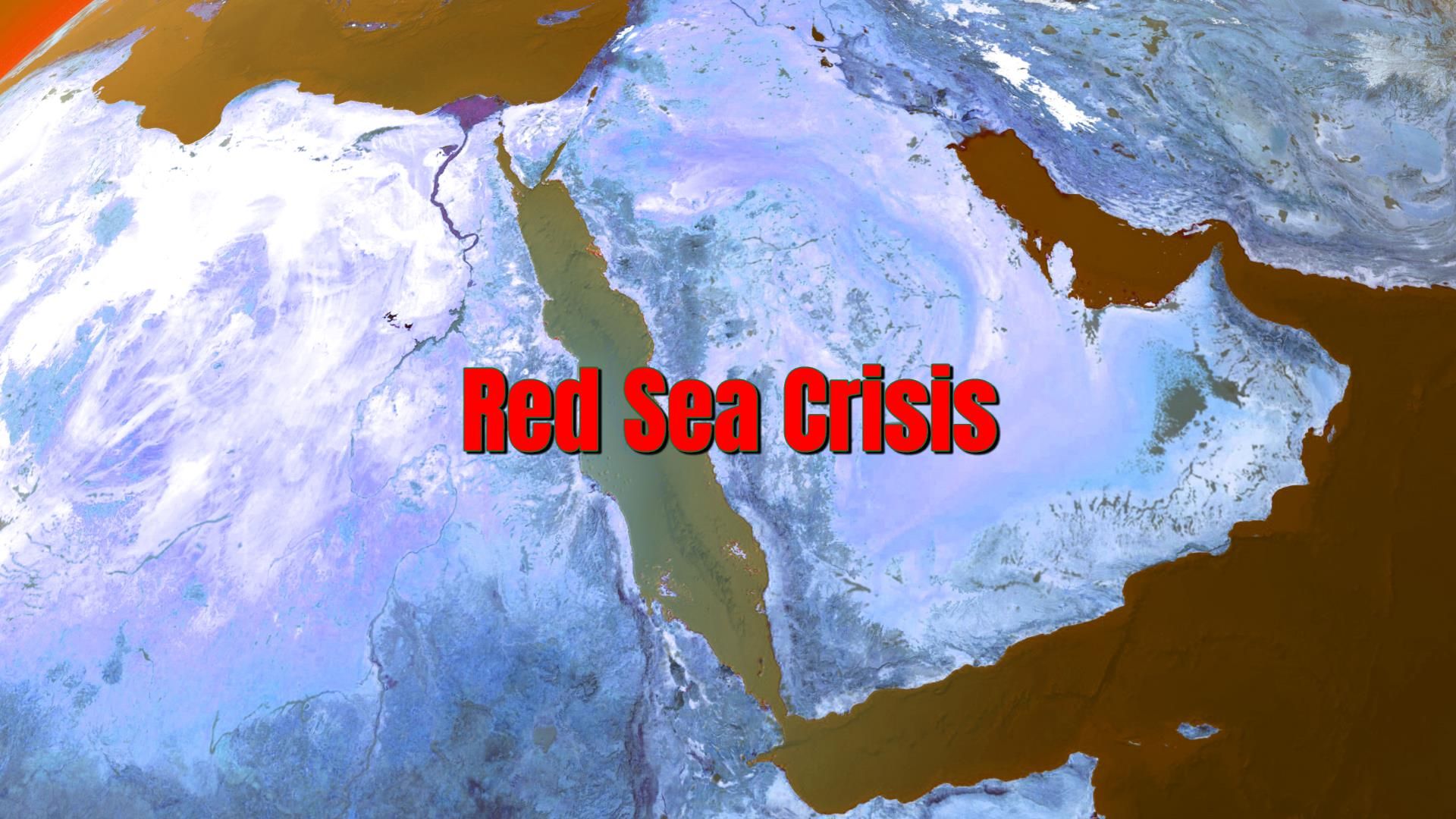 3. Red Sea Crisis. Satellite view of the Middle East region with a focus on the Red Sea area highlighted by dramatic color shifts in cloud coverage and land features. The image includes text overlay at the center reading "Red Sea Crisis". Opens a video in a new window.