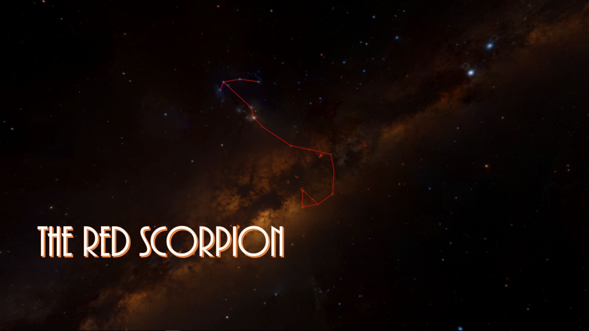 14. The Red Scorpion. A cosmic scene with a constellation outlined in red resembling a scorpion. Luminous stars and nebulous clouds illuminate the space background. The phrase "The Red Scorpion" is displayed in bright text at the center. Opens a video in a new window.