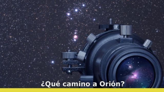 ¿Qué camino a Orión?