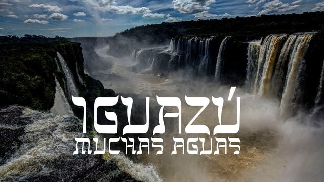 Iguazú - Muchas Aguas