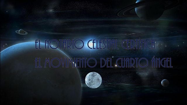 El Notario celestial certifica el Movimiento del Cuarto Ángel